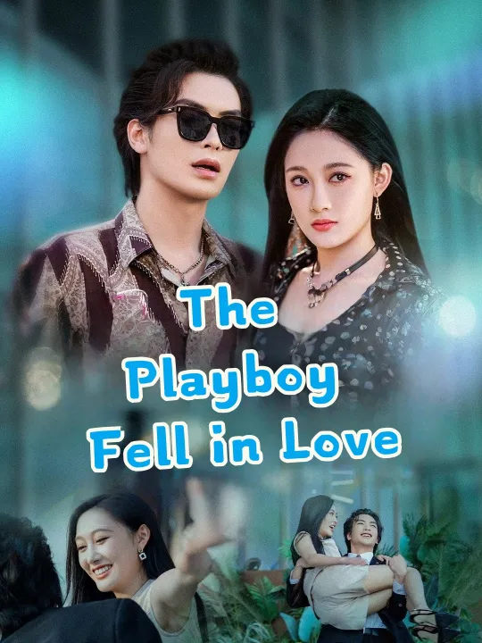 The Playboy Fell in Love